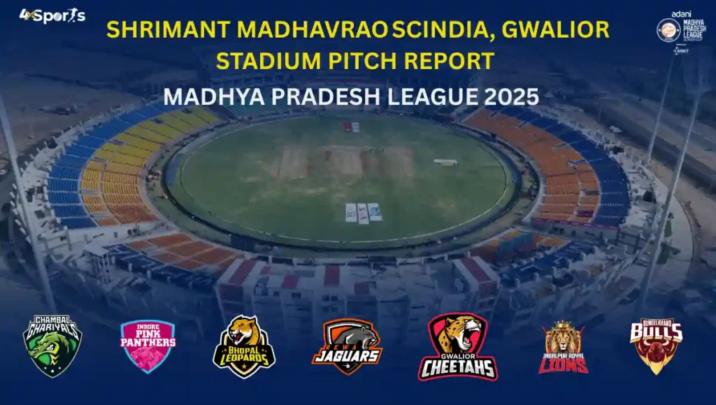 Shrimant Madhavrao Scindia, Gwalior Stadium Pitch & Weather Report Today: Madhya Pradesh League 2025